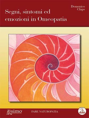 cover image of Segni, sintomi ed emozioni in omeopatia